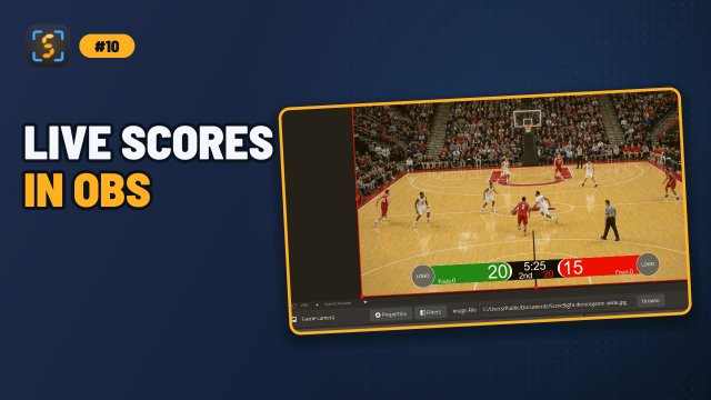 Video 10: Live scoreboard scores in OBS Studio (2:44)
